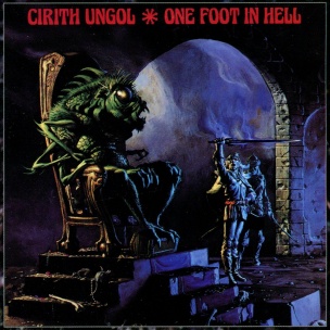 Сирит Унгол: 1986 - One Foot in Hell